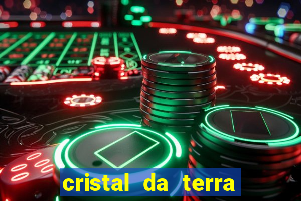 cristal da terra stardew valley